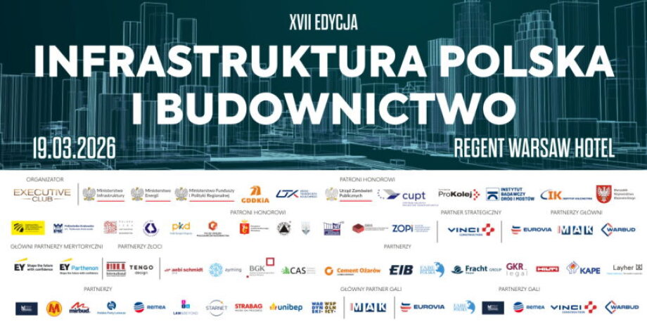 Meet Industry Leaders at the 17th Edition of the Polish Infrastructure and Construction Conference
