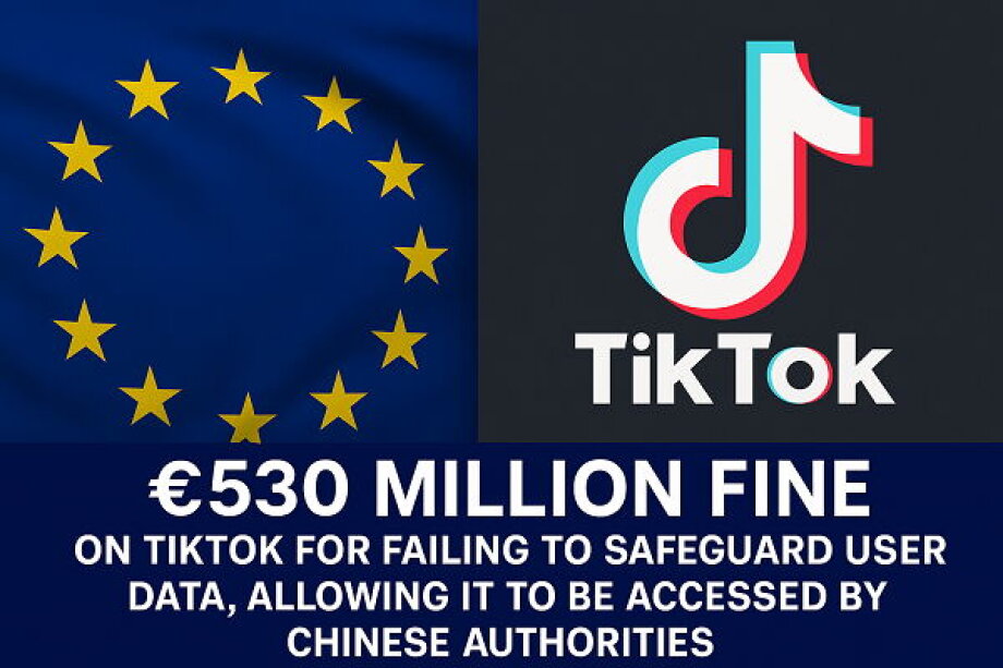 EU Fines TikTok €530 Million Over Data Transfers to China