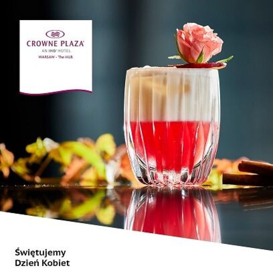 Women's Day at Crowne Plaza Warsaw - The HUB!